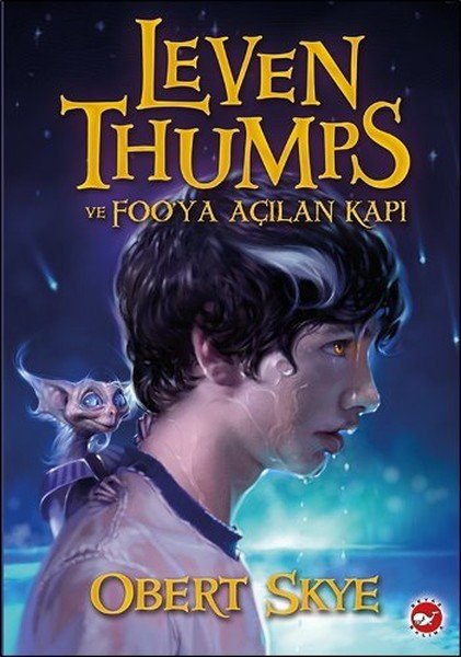 Leven Thumps 1 Leven Thumps ve Fooya Açılan Kapı, Obert Skye