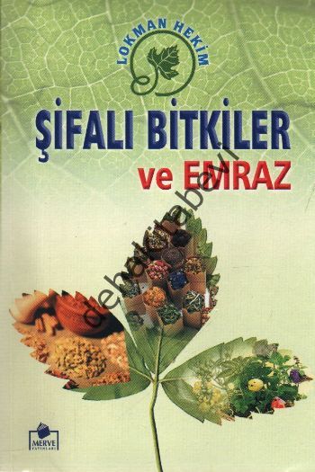 Şifalı Bitkiler ve Emraz, Merve Yayınları