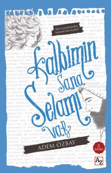 Kalbimin Sana Selamı Var, Adem Özbay