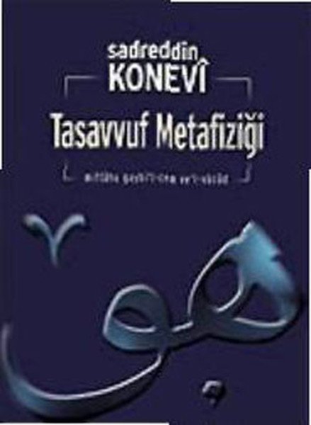 Tasavvuf Metafiziği, Sadreddin Konevi