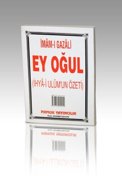 Ey Oğul (Sohbet-004), (İhya-i Ulumun Özeti) Cep Boy