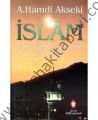 İslam, Fıtri, Tabii, Umumi Bir Dindir