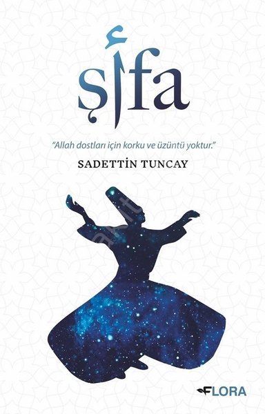 Şifa, Sadettin Tuncay, Flora Kitap