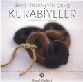 Beyaz Fırın'dan Yeni Çıkmış Kurabiyeler, Kolektif, Remzi Kitabevi