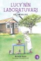 Lucy'nin Laboratuvarı - Bilim Delisi, Michelle Houts