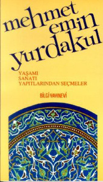 Mehmet Emin Yurdakul Yaşamı Sanatı Yapıtlarından Seçmeler, Muzaffer Uyguner
