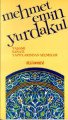 Mehmet Emin Yurdakul Yaşamı Sanatı Yapıtlarından Seçmeler, Muzaffer Uyguner