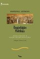 Özgünlüğün Politikası, Marshall Berman