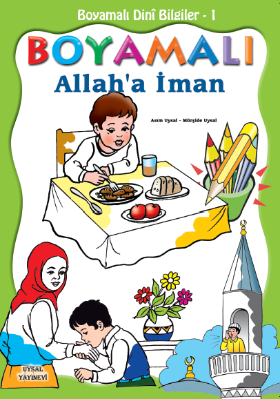 Boyamalı Dini Bilgiler 1 / Allah'a İman