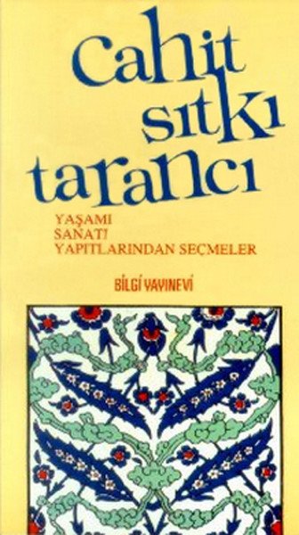 Cahit Sıtkı Tarancı Yaşamı Sanatı Yapıtlarından Seçmeler, Muzaffer Uyguner