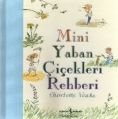 Mini Yaban Çiçekleri Rehberi, Charlotte  Voake