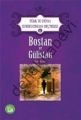 BOSTAN VE GÜLİSTAN - KUŞAK