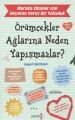 Örümcekler Ağlarına Neden Yapışmazlar? - Robert Matthews