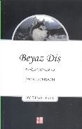 Beyaz Diş -100 Temel Eser