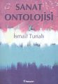 Sanat Ontolojisi, İsmail Tunalı