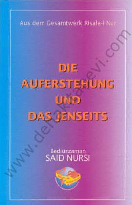 Die Auferstehung Und Das Jenseits (Haşir Risalesi) (Almanca)