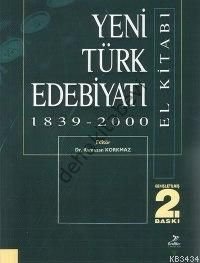 Yeni Türk Edebiyatı El Kitabı 1839-2000