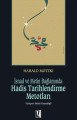 İsnad ve Metin Bağlamında Hadis Tarihlendirme Metotları - Harald Motzki