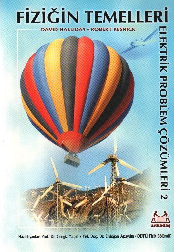 Fiziğin Temelleri Elektrik Problem Çözümleri 2, Robert Resnick, Arkadaş