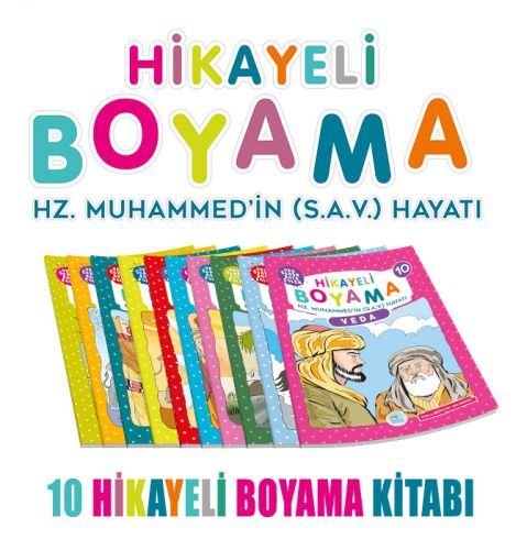 Hikayeli Boyama Hz. Muhammed'in s.a.v. Hayatı Dizi 10 Kitap Takım, Suat Karadağ