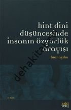 Hint Dini Düşüncesinde İnsanın Özgürlük Arayışı, Eskiyeni Yayınları