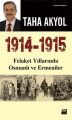 1914 -1915 Felaket Yıllarında Osmanlı ve Ermeniler, Taha Akyol, Doğan Kitap
