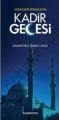 Gönülleri Ferahlatan Kadir Gecesi