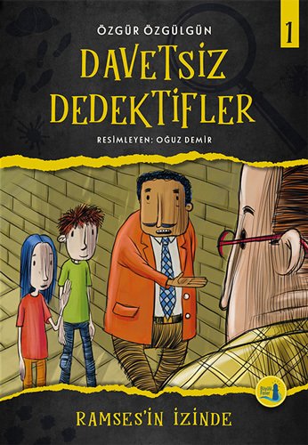 Ramses'in İzinde - Davetsiz Dedektifler 1, Özgür Özgülgün