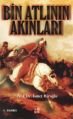 Bin Atlının Akınları
