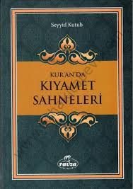 Kuran'da Kıyamet Sahneleri, Seyyid Kutub, Ravza Yayınları