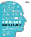 Psikoloji Nasıl Çalışır? (Ciltli), Kolektif