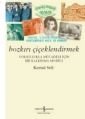 Bozkırı Çiçeklendirmek, Kemal Seli, İş Bankası