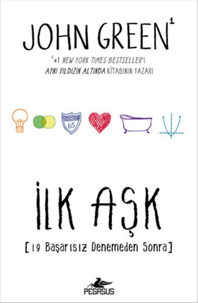 İlk Aşk, John Green, Pegasus Yayınları