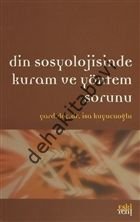 Din Sosyolojisinde Kuram ve Yöntem Sorunu, İsa Kuyucuoğlu