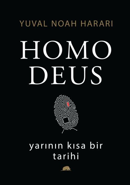 Homo Deus: Yarının Kısa Bir Tarihi (Ciltli), Yuval Noah Harari