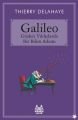 Galileo - Gözleri Yıldızlarda Bir Bilim Adamı, Thierry Delahaye, Arkadaş