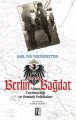 Berlin Bağdat; Alman Yayılmacılığı ve Osmanlı Politikaları - Karl Von Winterstetten