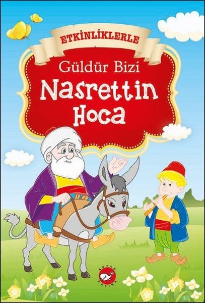 Etkinliklerle Güldür Bizi Nasrettin Hoca, Anonim