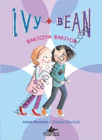 Ivy & Bean - 4 / Bakıcıya Bakıyor, Annie Barrows