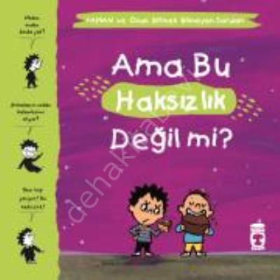 Ama Bu Haksızlık Değil mi? - Yaman ve Onun Bitmek Bilmeyen Soruları