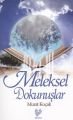 Meleksel Dokunuşlar, Murat Koçak
