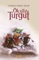 Öksüz Turgut, Filibeli Ahmet Hilmi