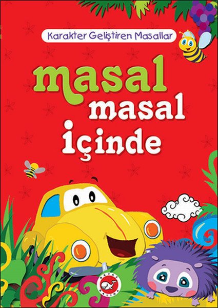 Masal Masal İçinde Karakter Geliştiren Masallar, Anonim