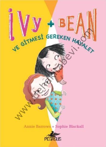 Ivy & Bean - 2 / Ve Gitmesi gereken Hayalet
