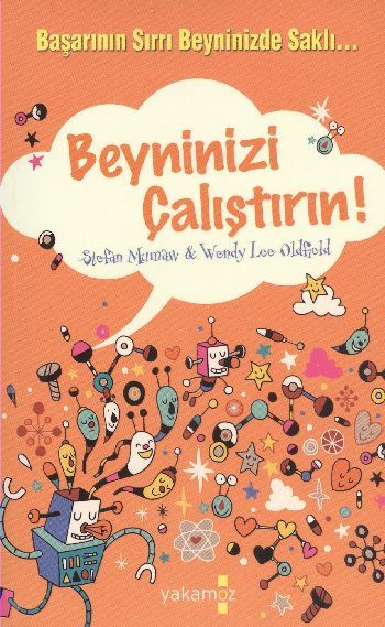Beyninizi Çalıştırın! - Stefan Mumaw;Wendy Lee Oldfield