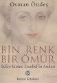 Bin Renk Bir Ömür, Osman Öndeş, Remzi Kitabevi