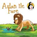 Aslan ile Fare Yardımseverlik Değerler Eğitimi Öyküleri 2, Edam Yayınları