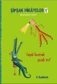 Şipşak Hikayeler 1 Hayal Kurmak Yasak mı, Bernard Friot