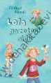 Lola Gazeteci Oldu (Ciltli)
