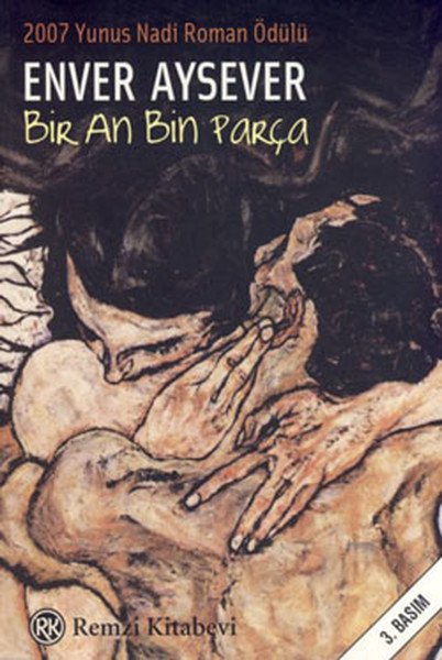 Bir An Bin Parça, Enver Aysever, Remzi Kitabevi